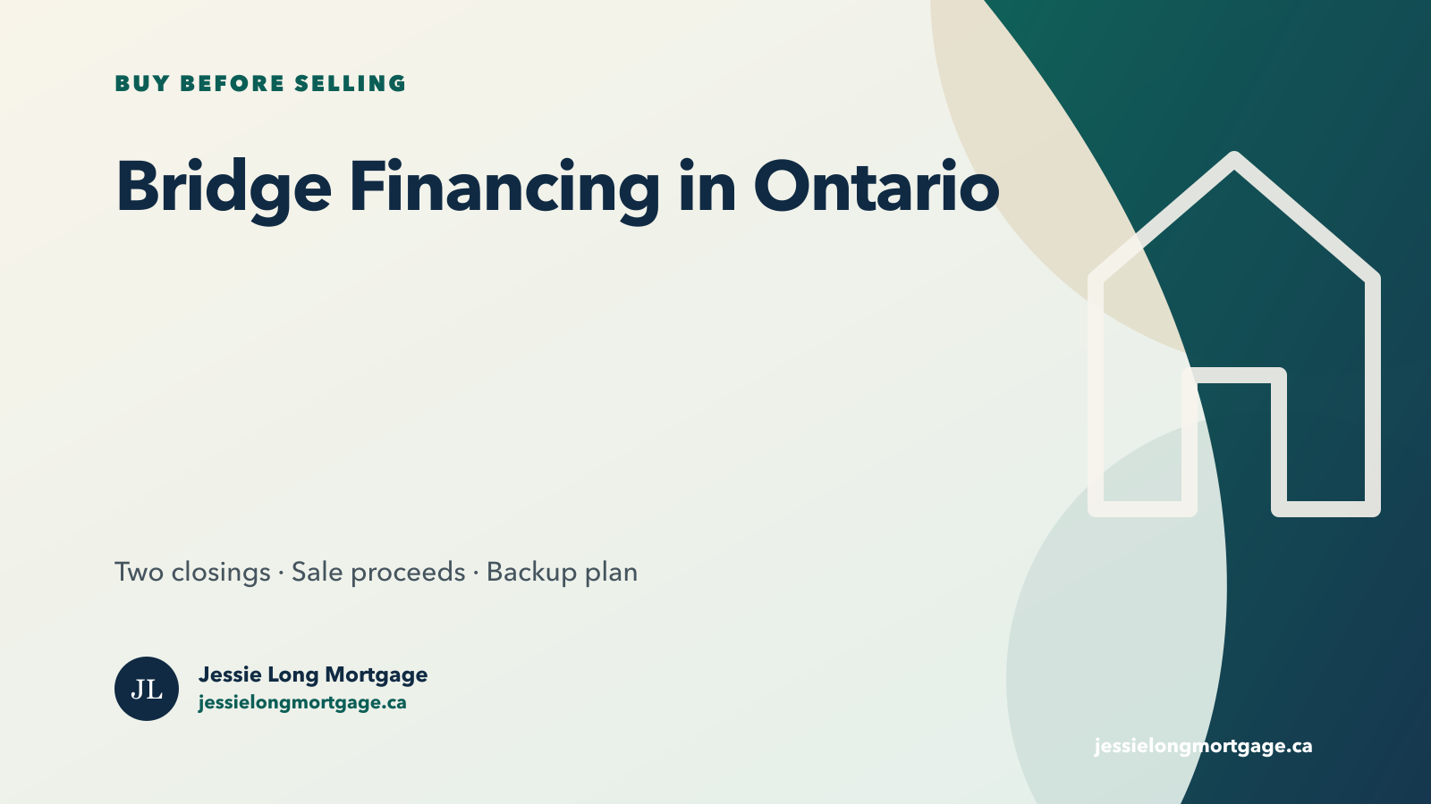 Ontario bridge financing buying before selling home