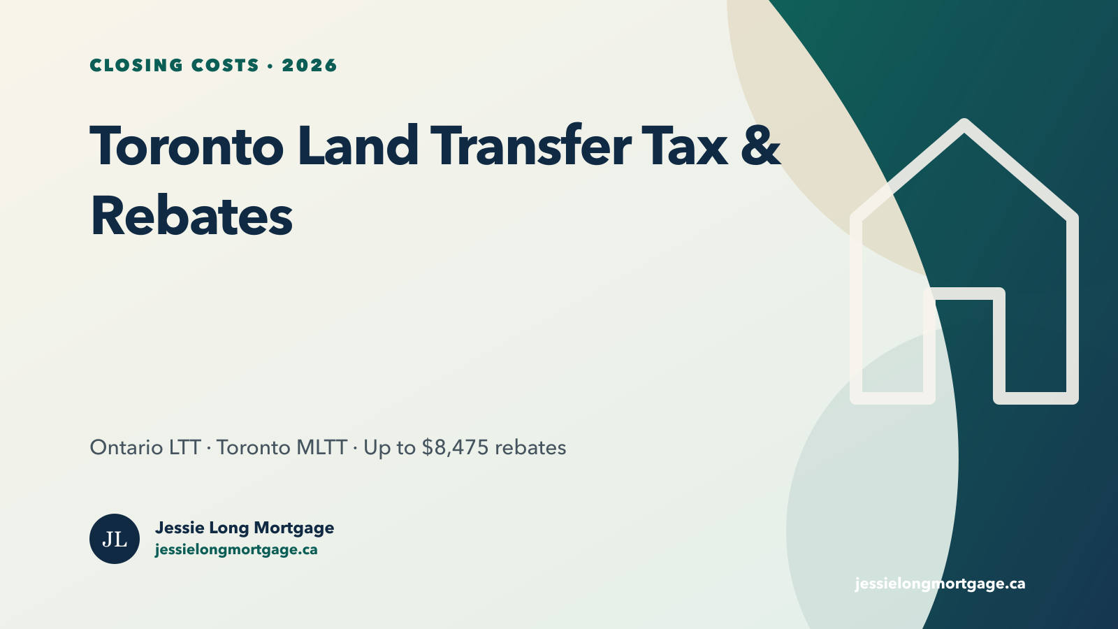Toronto land transfer tax and first-time buyer rebates explained by Jessie Long Mortgage